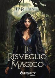 Il risveglio magico