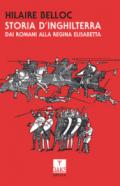 STORIA D'INGHILTERRA 1. DAI ROMANI ALLA REGINA ELISABETTA