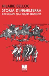 STORIA D'INGHILTERRA 1. DAI ROMANI ALLA REGINA ELISABETTA