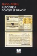 Autodifesa contro le banche