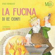 La fucina di re Cionfi