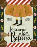 Le scarpe della Befana. Ediz. illustrata