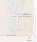 Franco Marrocco. L'eco del Bosco H2O Reperti. Ediz. italiana e inglese