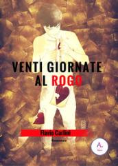 Venti giornate al rogo