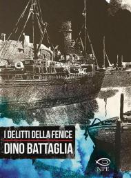 I delitti della fenice