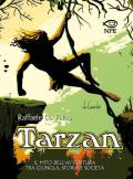 Tarzan. Il mito dell'avventura tra giungla, storia e società