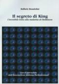 Il segreto di King. L'invisibile lotta alla malattia di Parkinson