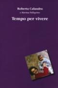 Tempo per vivere