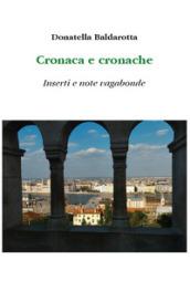 Cronaca e cronache. Inserti e note vagabonde