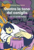 Dentro la tana del coniglio