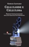 Celluloide e cellulosa. Presenze cinematografiche nella letteratura contemporanea