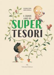 Il grande libro dei supertesori. Ediz. a colori