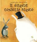 Il grande coniglio bianco