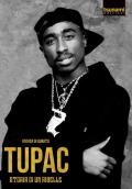 Tupac. Storia di un ribelle