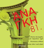 'Ananke. Quadrimestrale di cultura, storia e tecniche della conservazione per il progetto (2017). 81.