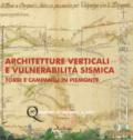 Architetture verticali e vulnerabilità sismica. Torri e campanili in Piemonte