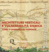 Architetture verticali e vulnerabilità sismica. Torri e campanili in Piemonte