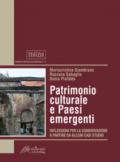 Patrimonio culturale e Paesi emergenti. Riflessioni per la conservazione a partire da alcuni casi studio