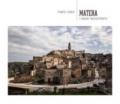 Matera. I sassi raccontano. Ediz. italiana e inglese