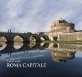 Roma capitale. Ediz. italiana e inglese
