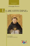 La «Beatitudine». Il pensiero di Tommaso d'Aquino