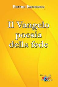 Il Vangelo poesia della fede