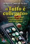 «Tutto è collegato». Ecologia integrale e comunicazione nell'era digitale