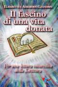 Il fascino di una vita donata. Per una lettura eucaristica della Scrittura