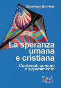 La speranza umana e cristiana. Contenuti comuni e superamento