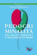 Pedocriminalità. Fra tratti dispotici e menzogne d'amore