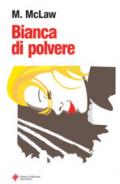 Bianca di polvere