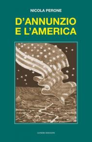 D'Annunzio e l'America