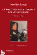 La sottomissiva funzione dei verbi servili (poesie et alia)