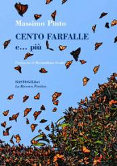 Cento farfalle e... più