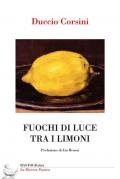 Fuochi di luce tra i limoni