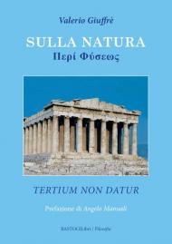 Sulla natura. Tertium non datur