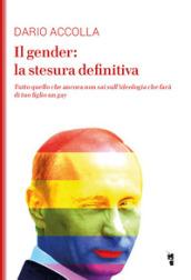 Il gender: la stesura definitiva