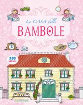 La casa delle bambole. Con adesivi