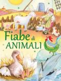 Fiabe di animali. Ediz. illustrata