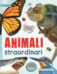 Animali straordinari. Ediz. a colori