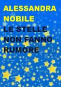 Le stelle non fanno rumore