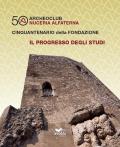 Archeoclub Nuceria Alfaterna, cinquantenario della fondazione. Il progresso degli studi