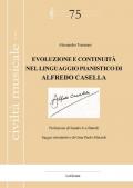 Evoluzione e continuità nel linguaggio pianistico di Alfredo Casella