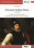 Giovanni Andrea Doria (1540-1606). Immagini, committenze, rapporti politici e culturali tra Genova e la Spagna