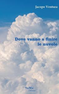 Dove vanno a finire le nuvole