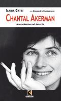 Chantal Akerman. Uno schermo nel deserto