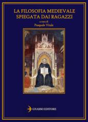 La filosofia medievale spiegata dai ragazzi