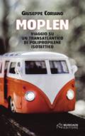 Moplen. Viaggio su un transatlantico di polipropilene isotattico