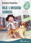 Bilù l'inventa sorrisi