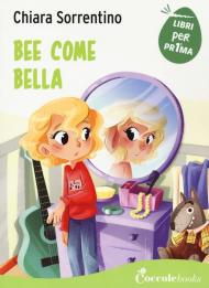 Bee come bella